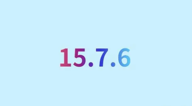iOS 15.7.6 正式版升级_iOS 15.7.6 正式版一键刷机教程